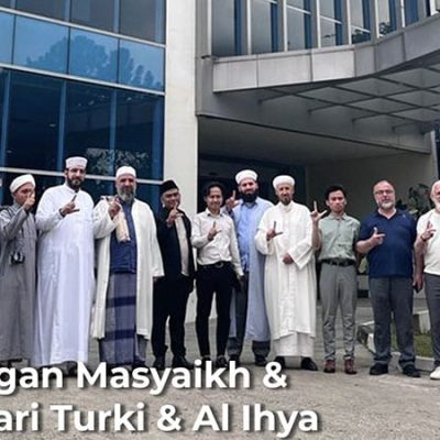 Kunjungan dan Silaturahim Masyaikh, Tamu dari Turki & Al Ihya